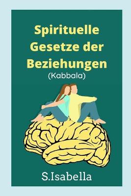 Book cover for Spirituelle Gesetze der Beziehungen (Kabbala)