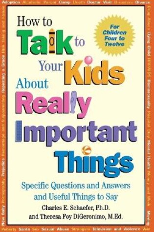 Cover of How to Talk to Your Kids About Really Important Things