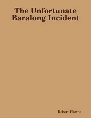 Book cover for The Unfortunate Baralong Incident