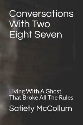 Cover of Conversations With Two Eight Seven