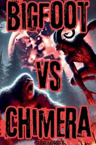 Cover of Bigfoot Vs Chimera