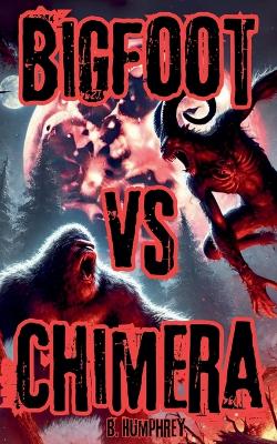 Book cover for Bigfoot Vs Chimera