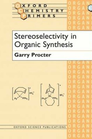 Cover of Stereoselectivity in Organic Synthesis