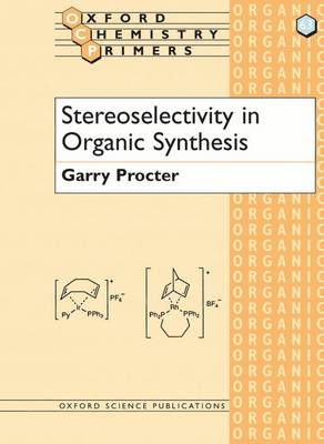 Book cover for Stereoselectivity in Organic Synthesis