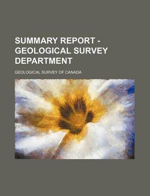 Book cover for Summary Report - Geological Survey Department