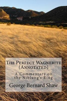 Book cover for The Perfect Wagnerite (Annotated)