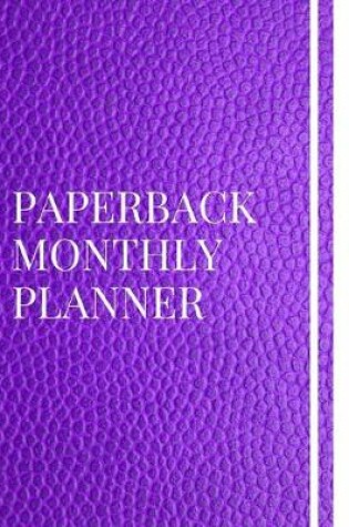 Cover of Paperback Monthly Planner