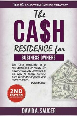 Cover of The CA$H Residence for Business Owners