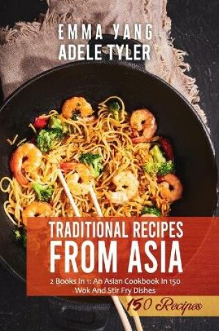 Cover of Traditional Wok Recipes From Asia