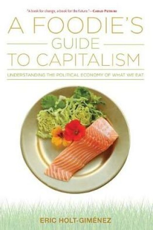 Cover of A Foodie's Guide to Capitalism