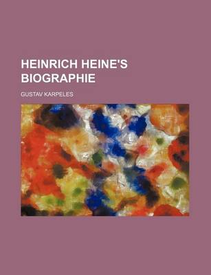 Book cover for Heinrich Heine's Biographie