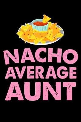 Book cover for Nacho Average Aunt