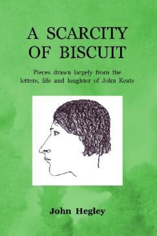 Cover of A Scarcity of Biscuit