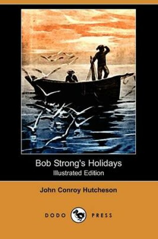 Cover of Bob Strong's Holidays(Dodo Press)