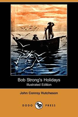 Book cover for Bob Strong's Holidays(Dodo Press)