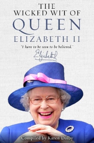 Cover of The Wicked Wit of Queen Elizabeth II