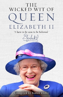Book cover for The Wicked Wit of Queen Elizabeth II