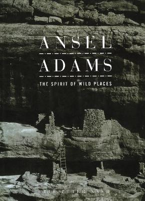 Book cover for Ansel Adams: The Spirit of Wild Places