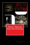 Book cover for Mayor Maynott Have Devil Inside