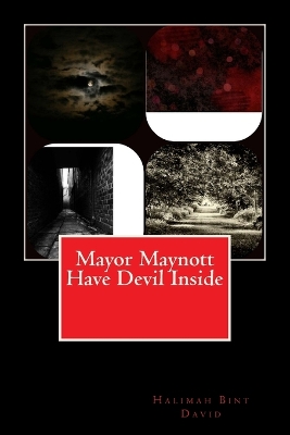 Cover of Mayor Maynott Have Devil Inside