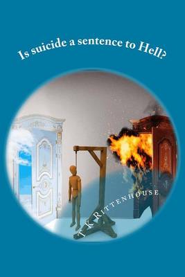 Book cover for Is Suicide a Sentence to Hell?