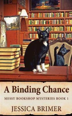 Cover of A Binding Chance