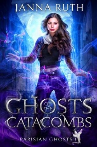 Cover of Ghosts of the Catacombs