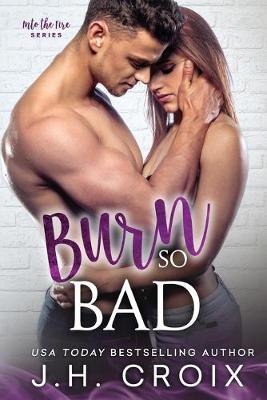 Book cover for Burn So Bad