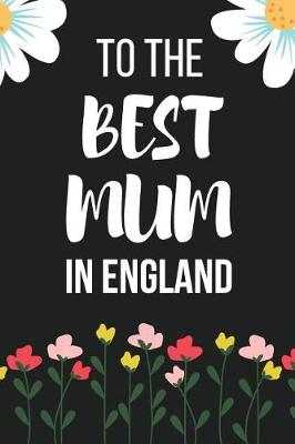 Book cover for To the Best Mum in England