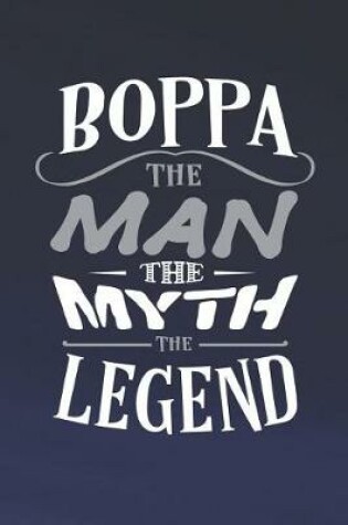 Cover of Boppa The Man The Myth The Legend