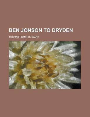Book cover for Ben Jonson to Dryden