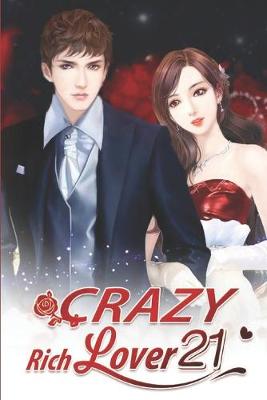 Book cover for Crazy Rich Lover 21