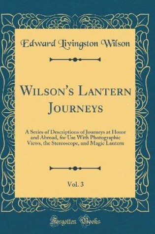 Cover of Wilson's Lantern Journeys, Vol. 3