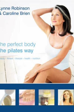 Cover of Perfect Body the Pilates Way