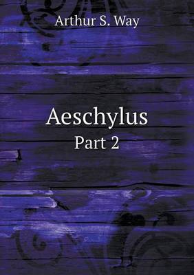 Book cover for Aeschylus Part 2