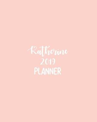 Book cover for Katherine 2019 Planner