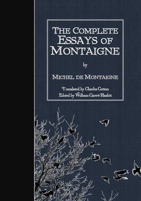 Book cover for The Complete Essays of Montaigne