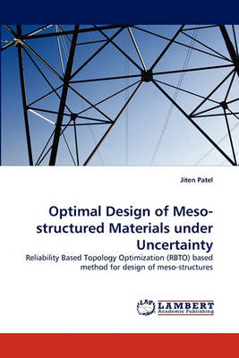 Book cover for Optimal Design of Meso-Structured Materials Under Uncertainty