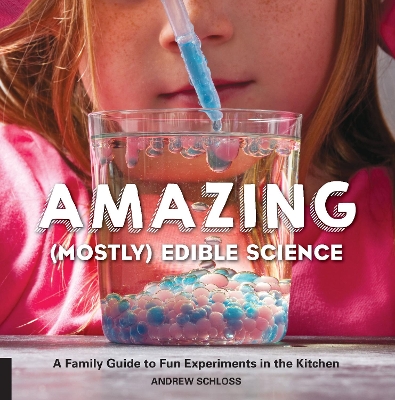 Book cover for Amazing (Mostly) Edible Science