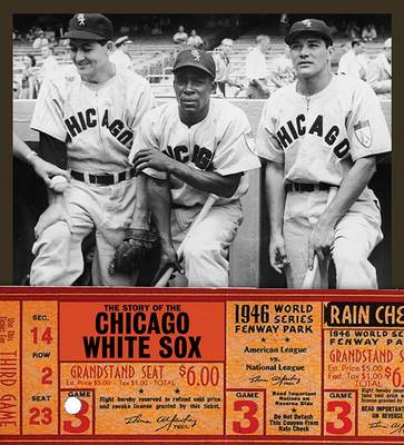 Cover of The Story of the Chicago White Sox