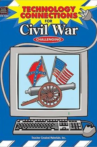 Cover of Technology Connections for Civil War