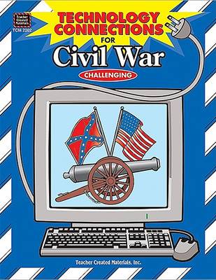 Book cover for Technology Connections for Civil War