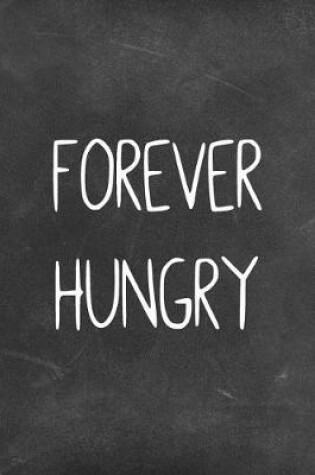 Cover of Forever Hungry