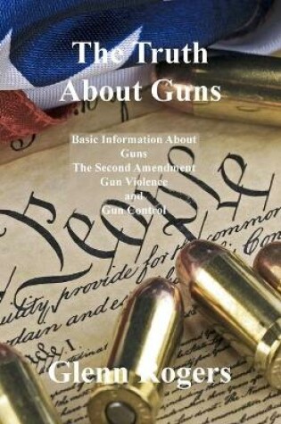 Cover of The Truth About Guns