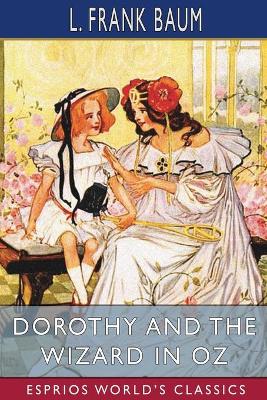 Book cover for Dorothy and the Wizard in Oz (Esprios Classics)