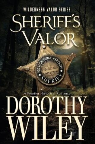 Cover of SHERIFF'S VALOR - An American Frontier Historical Romance