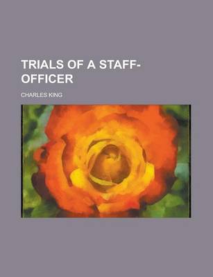 Book cover for Trials of a Staff-Officer