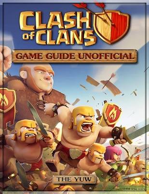 Book cover for Clash of Clans Game Guide Unofficial