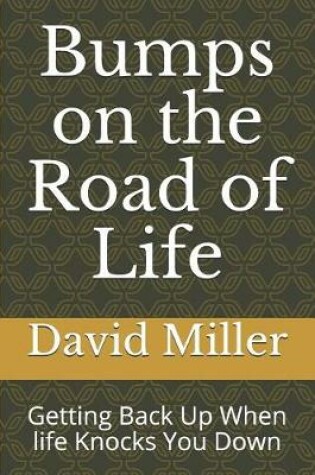 Cover of Bumps on the Road of Life