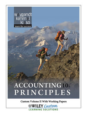 Book cover for Accounting Principles, Custom Volume II with Working Papers